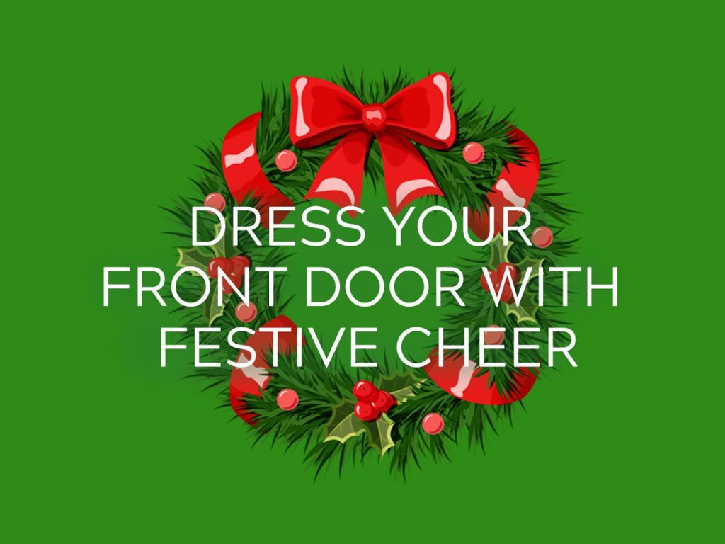 Dress your front door with festive cheer